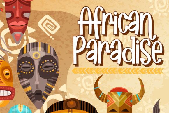 African Paradise: A Quirky & Sweet Display Typeface