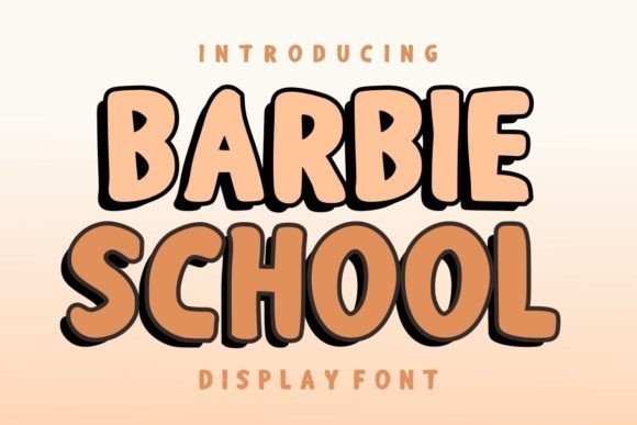 Barbie School: A Dynamic Font for Bold Designs