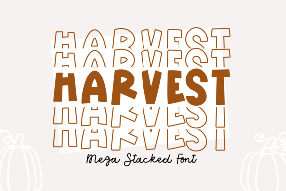 Harvest Mega Stacked: A Trendy Display Font for Bold Projects