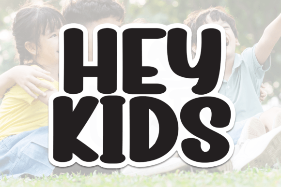 Hey Kids: A Fun and Cheerful Display Font for Creative Projects
