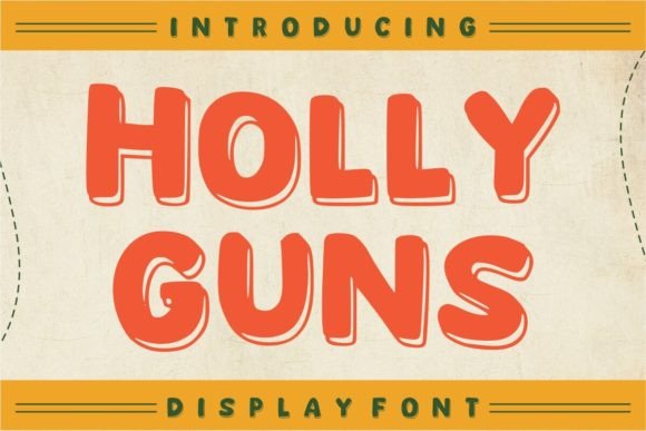 Holly Guns: A Fun and Unique All-Caps Display Font