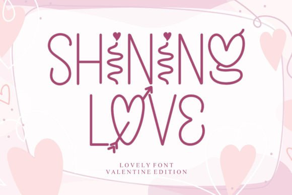 Shining Love: A Captivating Display Font for Charming Designs