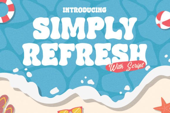 Simply Refresh: A Playful Font Pairing for Vibrant Designs